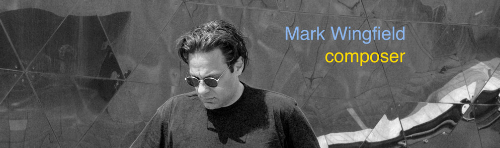 Mark Wingfield Composer